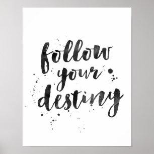 Poster Siga o seu destino, com a letra inspiradora impres