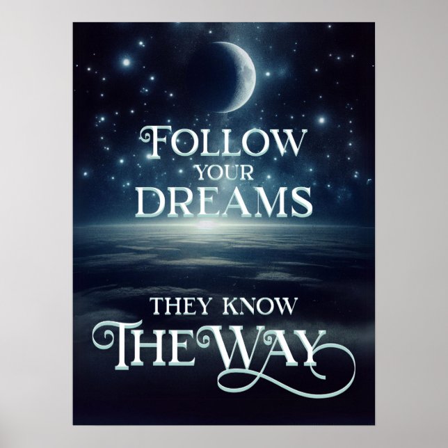 Poster Siga Seus Sonhos com Terra Lua e Estrelas (Frente)