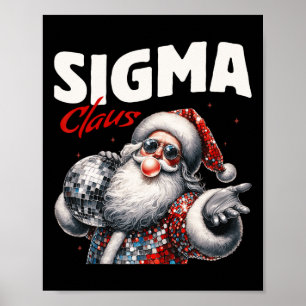 Poster Sigma Claus Legal Papais noeis Engraçados Natal Me