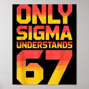 Poster Sigma Entende 67 Gíria Alfa Gen 67º Número 6