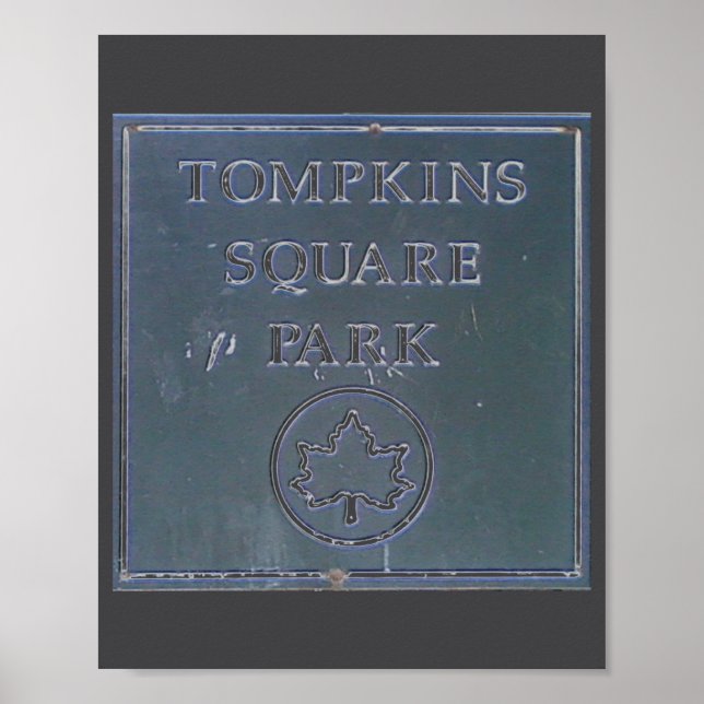 Poster Sign From Tompkins Square Park New York City  (Frente)