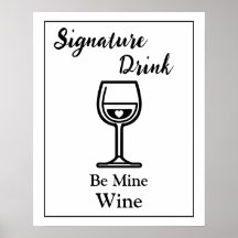 Signature Drink Sign for Weding Bar Wine