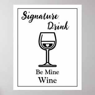 Poster Signature Drink Sign for Weding Bar Wine