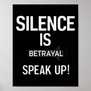 Poster Silence Betrayal Speak Justice Sticker