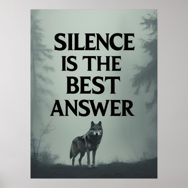 Poster Silence Is The Best Answer – Wolf Head Motivationa (Frente)