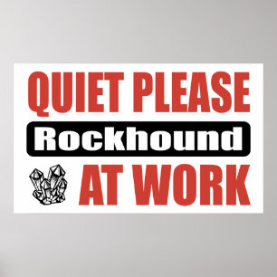 Pôster Silêncio por favor Rockhound no trabalho
