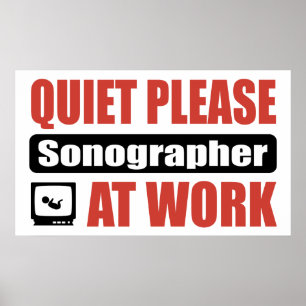 Pôster Silêncio por favor Sonographer no trabalho