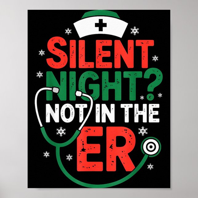 Poster Silent Night Not In The Er Funny Nurse Christmas  (Frente)