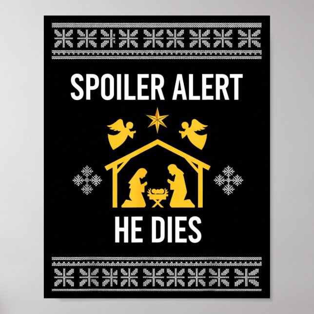 Poster Siler Alert He Dies Funny Nativity Christmas  (Frente)