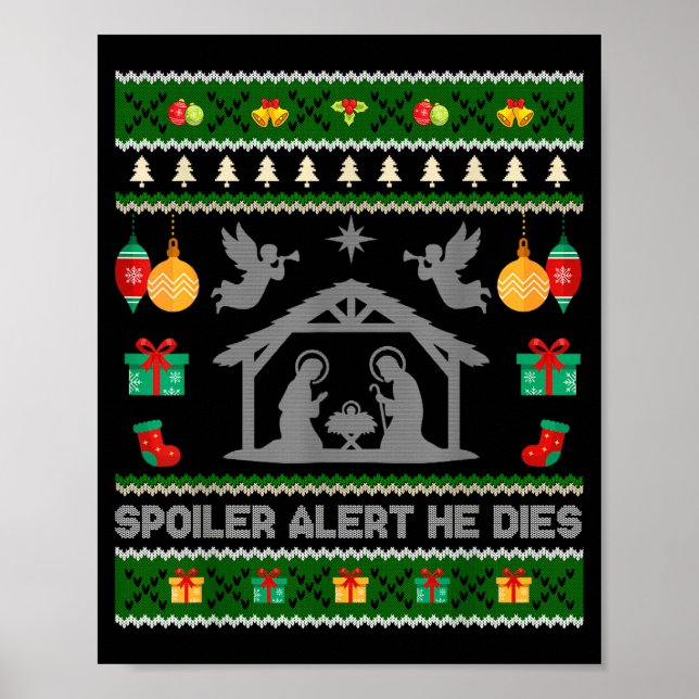 Poster Siler Alert He Dies Jesus Nativity Scene Ugly Chri (Frente)