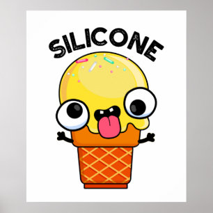 Poster Silicone Funny Sorvete Cone Pun