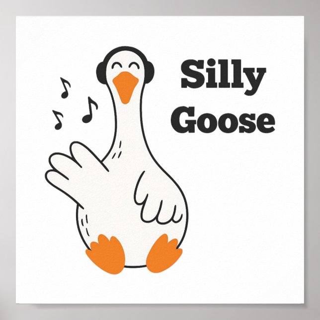 Poster Silly Goose Wearing Headphones – Cute Funny Goose (Frente)