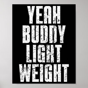 Poster Sim, Buddy Light Weight