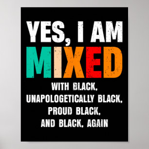 Poster Sim, eu sou mestiço com preto pelas mulheres afric