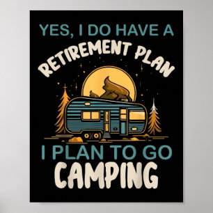 Poster Sim, eu tenho plano de aposentadoria Camping Campe