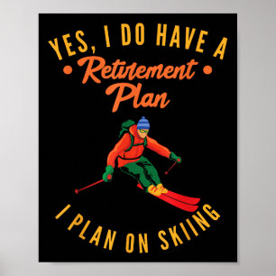 Poster Sim, Eu Tenho Um Plano De Aposentadoria Eu Planejo