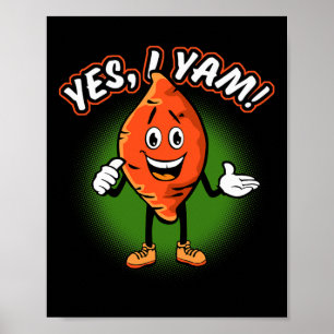 Poster Sim, eu Yam engraçado Pun de Batata Doce Dia de Aç