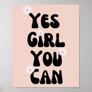 Poster Sim Garota Você Pode Citação Inspiradora Daisy