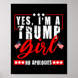 Poster Sim, sou uma garota Trump Sem desculpas Bandeira d