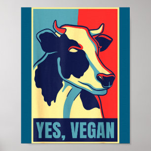 Poster Sim Vegano Vaca Obama Esperança Estilo Base Vegeta