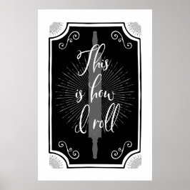 Poster Símbolo Antiquado de Cozinha - É assim que eu faço