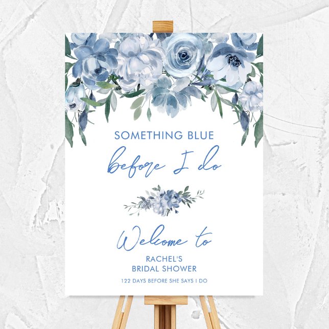 Poster Símbolo de boas-vindas do Chá de panela Azul Flora (something blue before i do bridal shower sign)