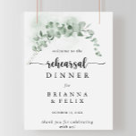 Poster Símbolo de boas-vindas do Janto de ensaio Eucalypt<br><div class="desc">Este clássico sinal de boas-vindas do janto de ensaio de eucalipto é perfeito para um ensaio de casamento rústico. A design apresenta lindas folhas verdes de eucalipto com aquarela.</div>