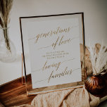 Poster Símbolo Elegante de Caligrafia Dourada Gerações de<br><div class="desc">Esta elegante placa de "gerações de amor" de caligrafia dourada é perfeita para um casamento simples. A design neutra apresenta uma poster minimalista decorada com tipografia romântica e caprichosa. A placa diz: Gerações de amor tudo o que somos que esperamos ser devemos às nossas famílias amorosas. Nota: Este design não...</div>