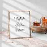 Poster Sinal Clássico Minimalista de Bebidas de Assinatur<br><div class="desc">Este clássico sinal de bebida minimalista é excelente para um casamento simples e elegante. A tipografia da safra branca e negra lhe dá um toque formal clássico. Mantenha-o como está ou escolha personalizá-lo com trabalho de arte ou gráficos de sua escolha.</div>