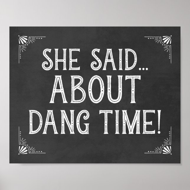 Poster Sinal de adereço de foto de noivado Ela disse Sim (Frente)