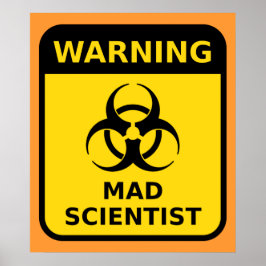 Poster Sinal de Aviso do Mad Scientist