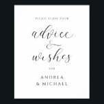 Poster Sinal de Aviso para Desejos de Casamento Elegantes<br><div class="desc">Esta elegante placa de casamento "Conselhos e Desejos" é a adição perfeita a qualquer recepção de casamento! Feito com um texto espantoso e irrisório que exude elegância e sofisticação, este sinal certamente atrai a atenção de seus convidados e os convida a compartilhar seus conselhos e desejos sinceros com o casal...</div>