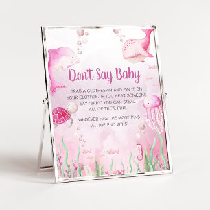 Poster Sinal de Bebê Rosa debaixo do Mar Não Diga Bebê