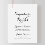 Poster Sinal de Bebidas com Assinatura de Caligrafia Mode<br><div class="desc">Este sinal de bebidas com assinatura de caligrafia moderna é perfeito para um casamento rústico. O design simples e elegante apresenta tipografia de roteiro clássica e sofisticada em preto e branco. Personalize o sinal com os nomes dos noivos e sua bebida favorita.</div>
