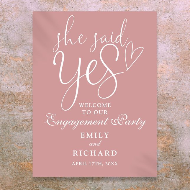 Poster Sinal de Boas Vindas de Noivado Sim Rosa Poeirento (Dusty Rose Pink Yes Engagement Party Welcome Sign)