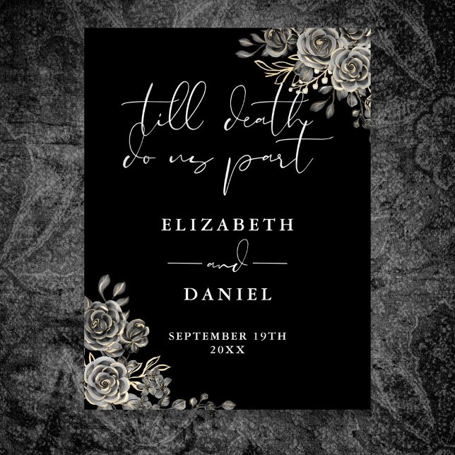 Poster Sinal de casamento floral de rosas góticas preto e (Black And White Goth Roses Floral Wedding Sign)