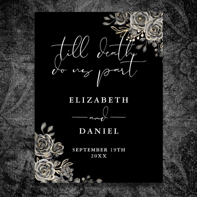 Poster Sinal de casamento floral de rosas góticas preto e (Black And White Goth Roses Floral Wedding Sign)
