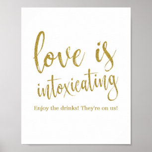 Pôster Sinal de Casamento Love is Intoxicating Glitter 8x