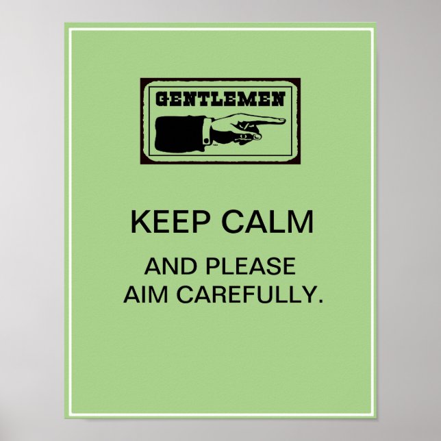 Poster Sinal de decoração do Banheiro Engraçado: Mantenha (Frente)