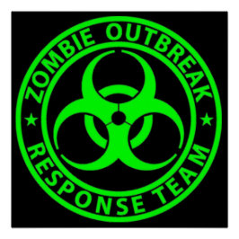 Pôster Sinal de Equipe de Resposta de Surto Zombie