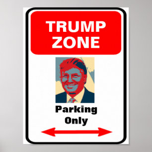 Poster Sinal de Estacionamento da Zona de Trump