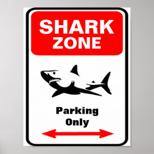 Pôster Sinal de Estacionamento da Zona SHARK
