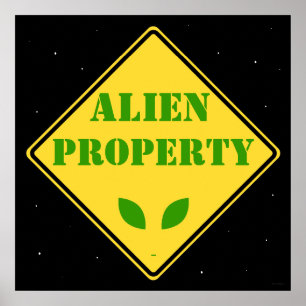 Pôster Sinal de Estrada de Propriedade de alienígena
