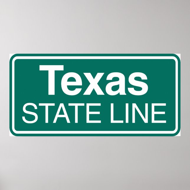 Poster Sinal de Estrada do Texas State Line (Frente)