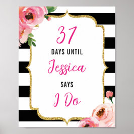 Poster Sinal de Floral Bridal Shower Dias Até Eu Casar