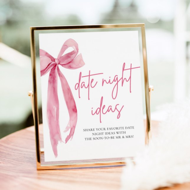 Poster Sinal de Ideia Noturna de Data da Noite do Arco Ro (Blush Pink Bow Bridal Date Night Ideas Sign)