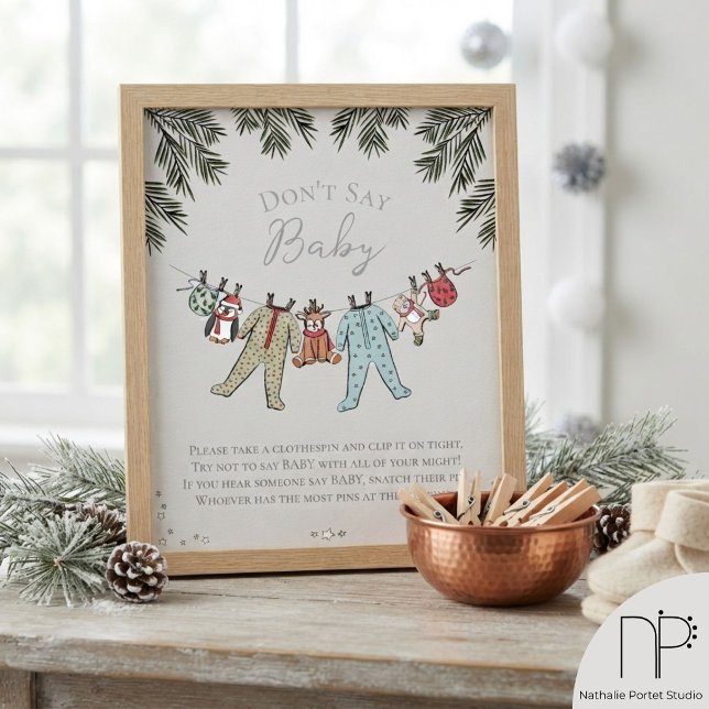 Poster Sinal de Jogo para Chás de Bebê de Inverno Não Dig (Features fine-line clothesline baby pajamas ink art with pine branches for gray winter shower games)