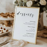 Poster Sinal de Menu de Sobremesas de Casamento com Calig<br><div class="desc">Cartaz de menu de sobremesas de casamento personalizado com design moderno em preto e branco.</div>