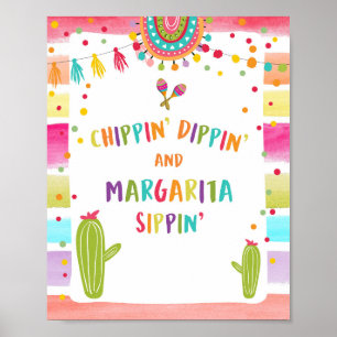 Poster Sinal de Mesa Chippin Dippin Margarita Sippin Fies
