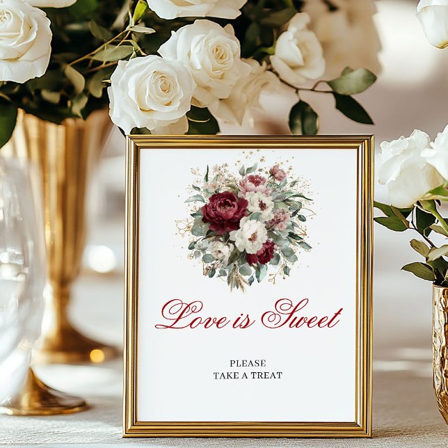 Poster Sinal de Mesa Romântico Bege Borgonha Amor é Doce (Romantic Blush Burgundy Love is Sweet Table Sign)